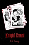 Knight Errant by KD Sarge